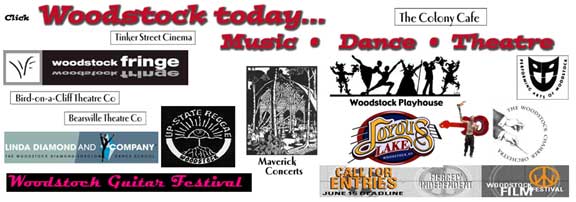 Woodstock today: Music, Dance, Theatre